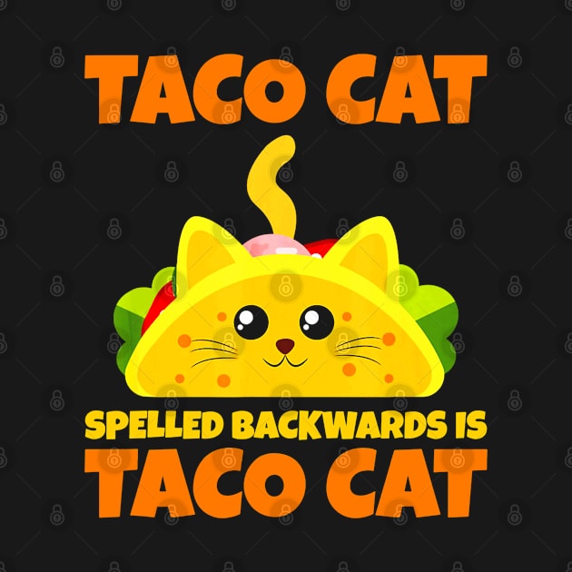 Tacocat Spelled Backwards Taco Cat Cinco De Mayo by CovidStore