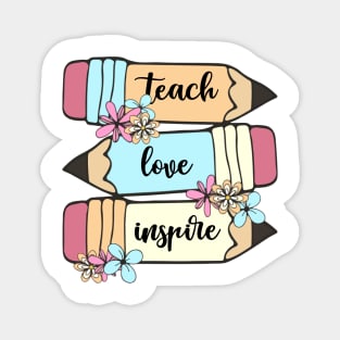 Back To School Teach Love Inspire Pencil Teachers Women Kids Magnet