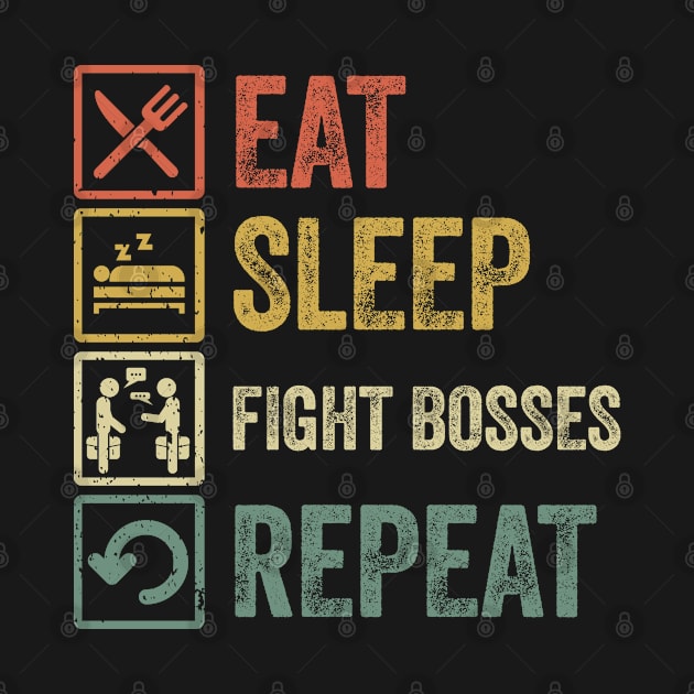 Funny eat sleep Fight Bosses repeat retro vintage gift idea by Lyume