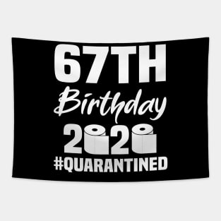 67th Birthday 2020 Quarantined Tapestry