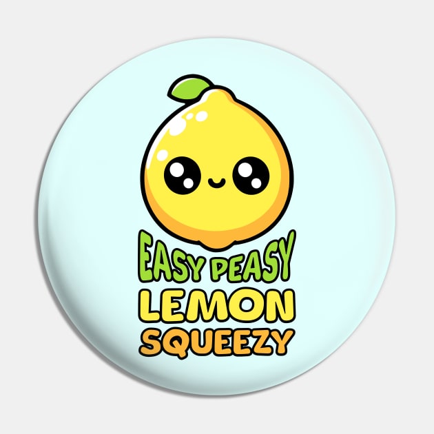 Easy Peasy Lemon Squeezy! Cute Lemon Pun! Pin by Cute And Punny