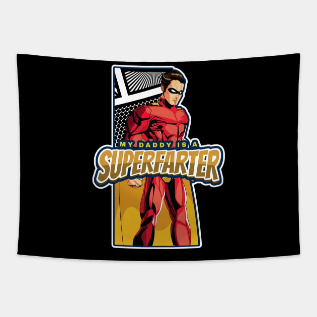 SUPERFARTER DADDY Tapestry by Katebi Designs