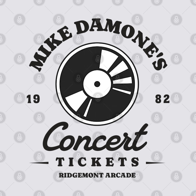 Mike Damone's Concert Tickets - Ridgemont Arcade 1982 by BodinStreet