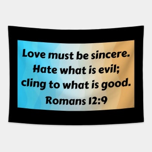 Bible Verse Romans 12:9 Tapestry