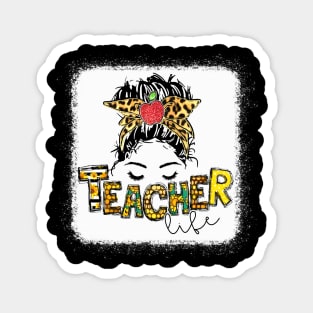 Teacher Life Messy Bun - Teacher Life Leopard Magnet