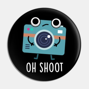 Oh Shoot Cute Photographer Camera Pun Pin