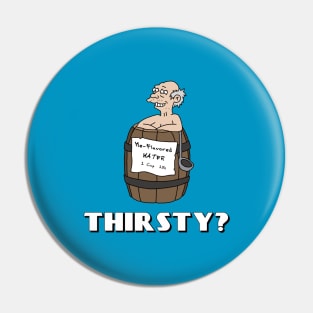 Me Flavored Water Pin