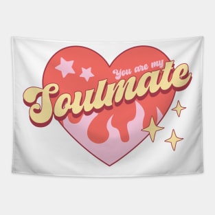 You Are My Soulmate Tapestry