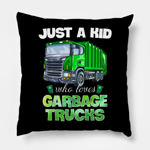 Just A Kid Who Loves Garbage Trucks Funny Gift For Boys Pillow by ReneeShitd