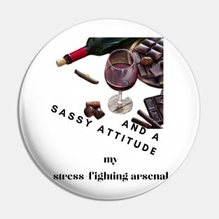 Sassy Stress Buster Pin