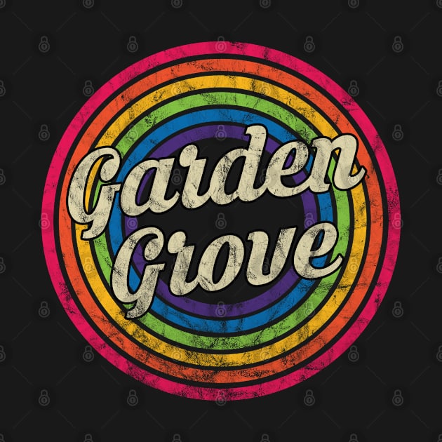 Garden Grove- Retro Rainbow Faded-Style by MaydenArt