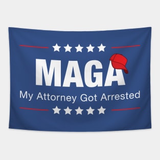 MAGA - My attorney got arrested Tapestry