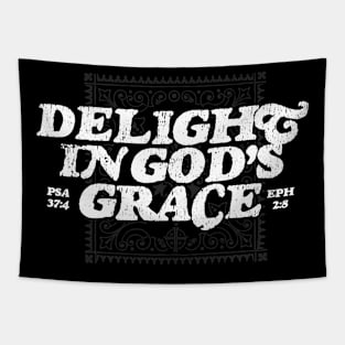 Delight In God's Grace Tapestry