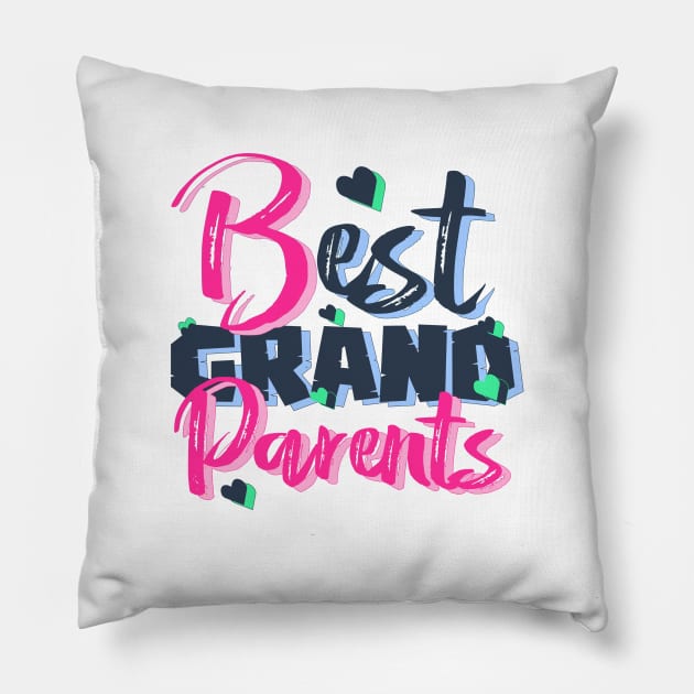 Best grand parents Pillow by Graffik-Peeps