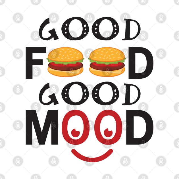 Good Food Good Mood by CRE4TIX