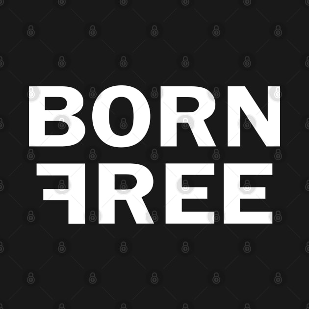 Born Free by Sarcasmbomb