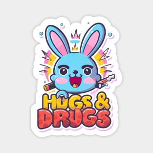 Hugs & Drugs Bunny Magnet