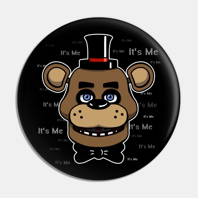 Five Nights at Freddy's - Freddy Fazbear - It's Me Pin by Kaiserin