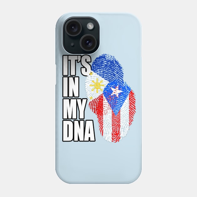 Filipino And Puerto Rican DNA Mix Flag Heritage Gift Phone Case by Just Rep It!!