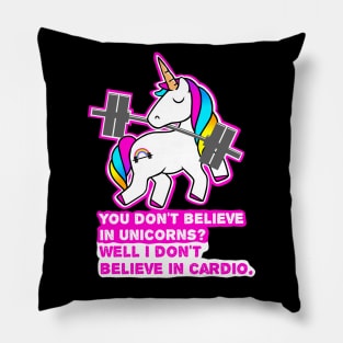 Unicorns hate doing cardio Pillow