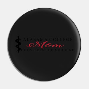 AL College of Osteopathic Medicine Mom Pin