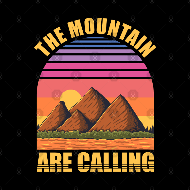 The Mountain Are Calling by Mako Design 