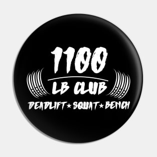 1100 LB CLUB DEADLIFT SQUAT BENCH PRESS Pin