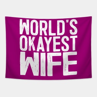 World's Okayest Wife Tapestry