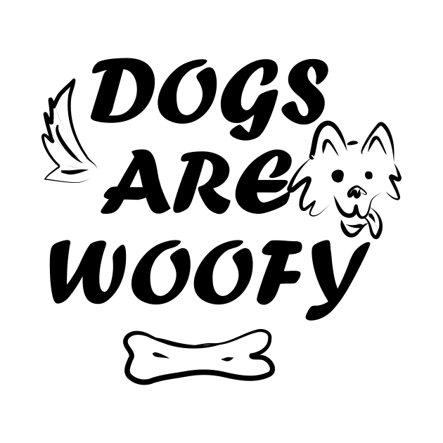 Dogs are Woofy by Zealous Slacker