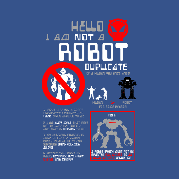 Hello, I Am NOT a Robot Duplicate of a Human You Once Knew by DinosaurComics