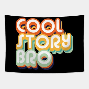 Cool Story Bro Tapestry