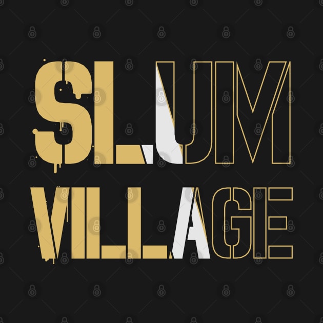 Slum Village by Degiab