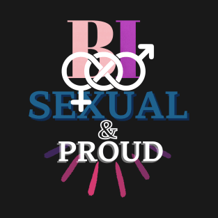 BI Sexual And Proud Lgbtq Pride T-Shirt