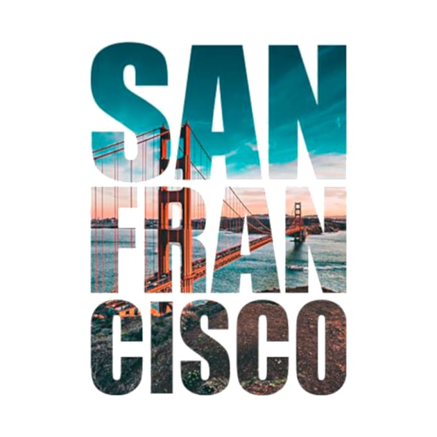 San Francisco City lover USA by t-shiit