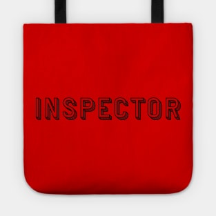 Engineer Inspector - Police Inspector - Inspect Inspectors Tote