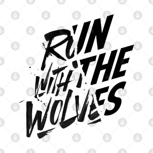 Run with the wolves by SAN ART STUDIO 