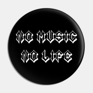 no life no music Pin