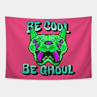 Be cool, Be ghoul kitty Tapestry