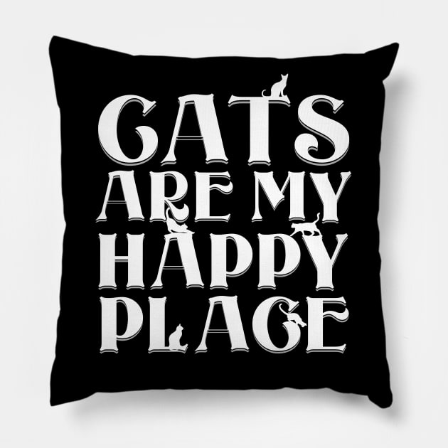 Cats are my Happy Place - Bold white type & cat silhouettes Pillow by Off the Page