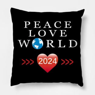 2024 Peace love world Pillow