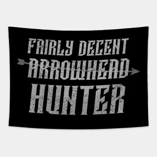 Fairly Decent Arrowhead Hunter Tapestry