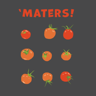 'Maters! T-Shirt