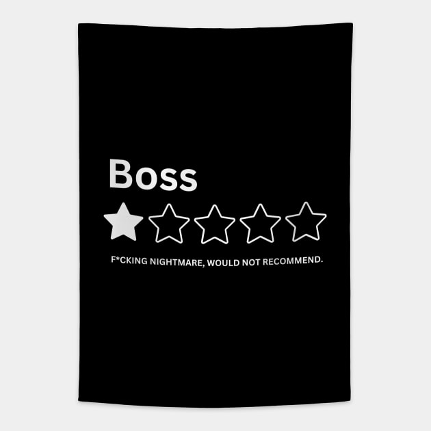 I Hate My Boss Antiwork Office Humor One Star Review Rating I Hate My Job Tapestry by Bennybest
