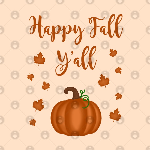 Happy Fall Y'all by AnnaBanana