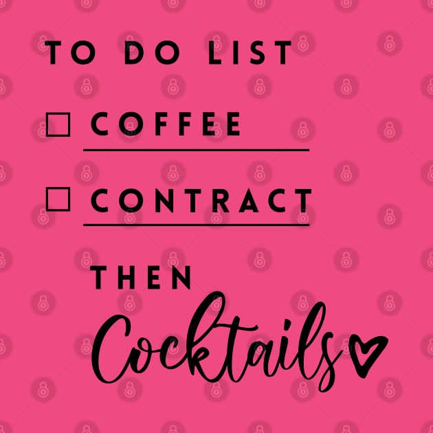 To do list: coffee, contract then cocktails by Inspire Creativity