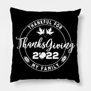 Family Thanksgiving 2022 Pillow