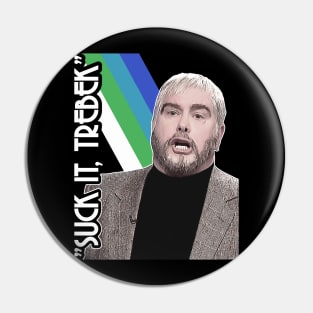 Suck It Trebek - SNL Alex Trebek Spoof Pin