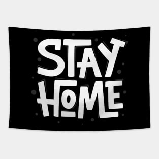 Stay Home | Quarantine 2021 Funny Tapestry