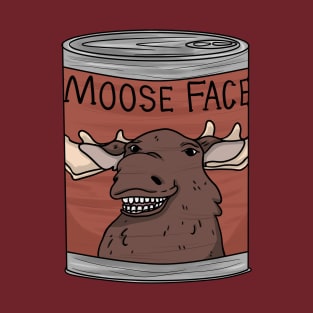 Can o' Moose Face T-Shirt