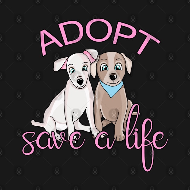 Adopt, Save a life! by Danielle